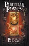Particular Passages - Elmdea Adams ; Jen Bair ; David Boop - 9781628690392