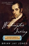 Washington Irving - Brian Jay Jones - 9781628721881