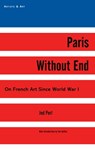 Paris Without End - Jed Perl - 9781628724042