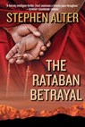 The Rataban Betrayal - Stephen Alter - 9781628726237