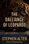 The Dalliance of Leopards - Stephen Alter - 9781628726534