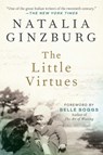 The Little Virtues: Essays - Natalia Ginzburg - 9781628728255