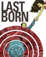 Last Born Volume 1 - Patrick Meaney - 9781628751123