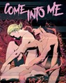 Come Into Me - Zac Thompson ; Lonnie Nadler - 9781628752175