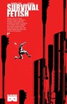 Survival Fetish - Patrick Kindlon - 9781628752212