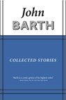 Collected Stories - John Barth - 9781628970951