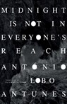 Midnight Is Not in Everyone's Reach - Antonio Lobo Antunes - 9781628976120