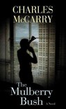 The Mulberry Bush -  - 9781628998948