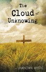 The Cloud of Unknowing - Unknown Mystic - 9781629111896