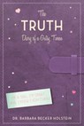 The Truth - Barbara Becker Holstein - 9781629142463