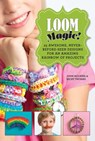 Loom Magic! - John McCann ; Becky Thomas - 9781629143354