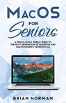 MacOS for Seniors - Brian Norman - 9781629177304