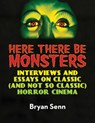 Here There Be Monsters - Bryan Senn - 9781629338248