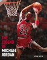 The Legend of Michael Jordan - Triumph Books - 9781629378657