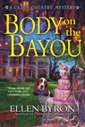 Body on the Bayou - Ellen Byron - 9781629537894