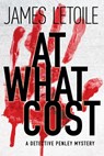 At What Cost - James L'Etoile - 9781629539973