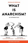 What Is Anarchism? - Donald Rooum - 9781629631462