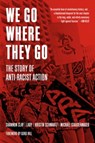 We Go Where They Go - Michael Staudenmaier ; Kristin Schwartz - 9781629639727