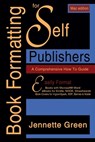 A Comprehensive How-to Guide (MAC Book Formatting for Self-Publishers - Jeanette Green - 9781629640327