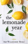 The Lemonade Year - Amy Willoughby-Burle - 9781629724119