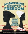 Answering the Cry for Freedom - Gretchen Woelfle - 9781629793061