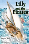 Lilly and the Pirates - Phyllis Root - 9781629795911