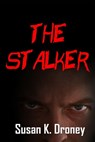 The Stalker - Susan K Droney - 9781629894362