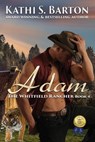 Adam: The Whitfield Rancher - Erotic Tiger Shapeshifter Romance - Kathi S. Barton - 9781629899947