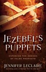 Jezebel's Puppets - Jennifer Leclaire - 9781629986227