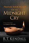Prepare Your Heart for the Midnight Cry - R T,  Dr Kendall - 9781629986241