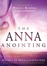 The Anna Anointing - Michelle Mcclain-Walters - 9781629989471