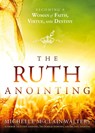 Ruth Anointing - Michelle Mcclain-Walters - 9781629994635