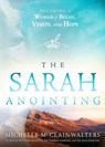 The Sarah Anointing - Michelle Mcclain-Walters - 9781629996752