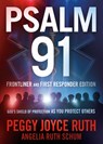 Psalm 91 First Responders' Edition - Peggy Joyce Ruth - 9781629999791