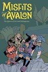 Misfits of Avalon Volume 1: The Queen of Air and Delinquency - Kel McDonald - 9781630081461