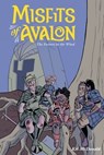 Misfits of Avalon Volume 3: The Future in the Wind - Kel McDonald - 9781630082901