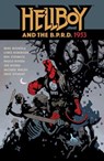 Hellboy and the B.P.R.D.: 1953 - Mike Mignola ; Chris Roberson - 9781630085575