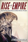 Rise of an Empire: How One Man United Greece to Defeat Xerxes's Persians - Stephen Dando-Collins - 9781630261580