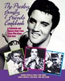 The Presley Family & Friends Cookbook - Donna Presley Early ; Edie Hand ; Darcy Bonfils ; Ken Beck - 9781630264048