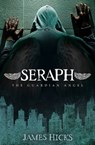 Seraph - James Hicks - 9781630474300
