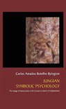 Jungian Symbolic Psychology - Carlos Amadeu Botelho Byington - 9781630510657