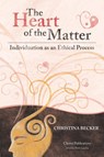 The Heart of the Matter - Christina Becker - 9781630510718