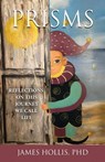 Prisms - James Hollis - 9781630519292