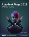 Autodesk Maya 2023 Basics Guide - Kelly L. Murdock - 9781630575274