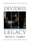 Divided Legacy Volume III - Harris Coulter - 9781630692704