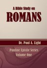A Bible Study on Romans - Paul a Light - 9781630730284