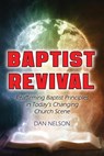 Baptist Revival - Dan Nelson - 9781630731311