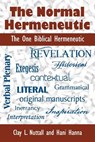 The Normal Hermeneutic - Clay Nuttall ; Hani Hanna - 9781630732288