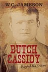 Butch Cassidy - W. C. Jameson - 9781630760380