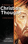 A History of Christian Thought - Justo L. Gonzalez - 9781630884192